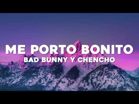 Bad Bunny ft. Chencho Corleone – Me Porto Bonito (Letra/Lyrics)