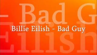 Billie Eilish – Bad Guy (Lyrics)