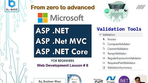 How to become an ASP Dot Net Expert Lesson #8 Validation Controls