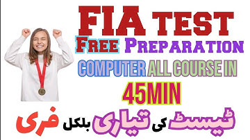 FIA computer mcqs video of 45min | FIA free test preparation