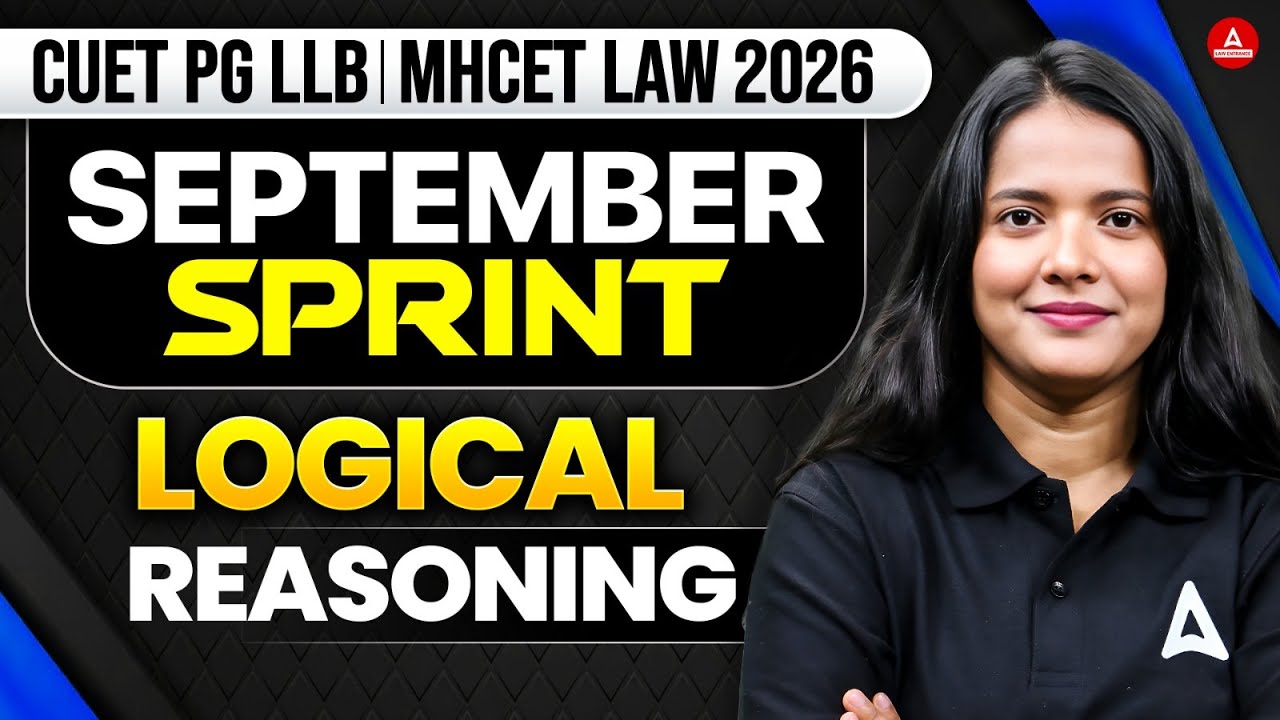 The September Sprint | Logical Reasoning - For CUET PG LLB & MHCET Law ...