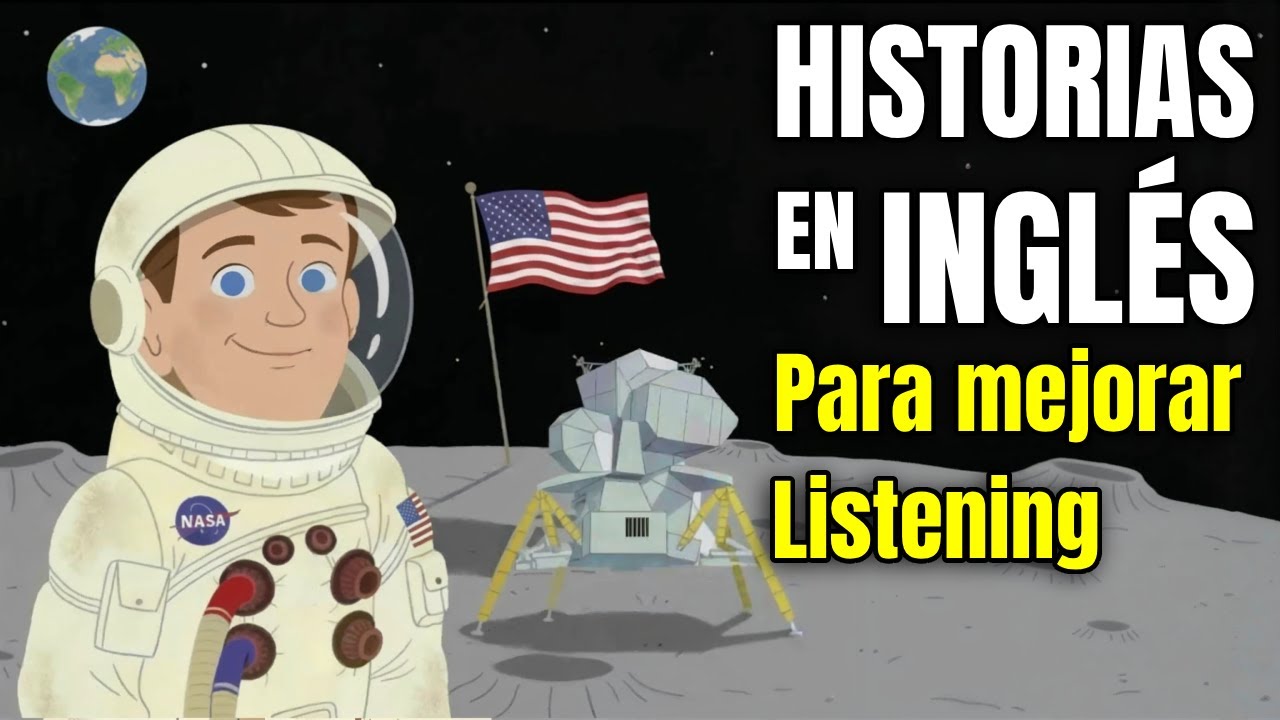 La Increíble Historia del Primer Hombre en la Luna | Historias Cortas para Aprender INGLÉS✔️