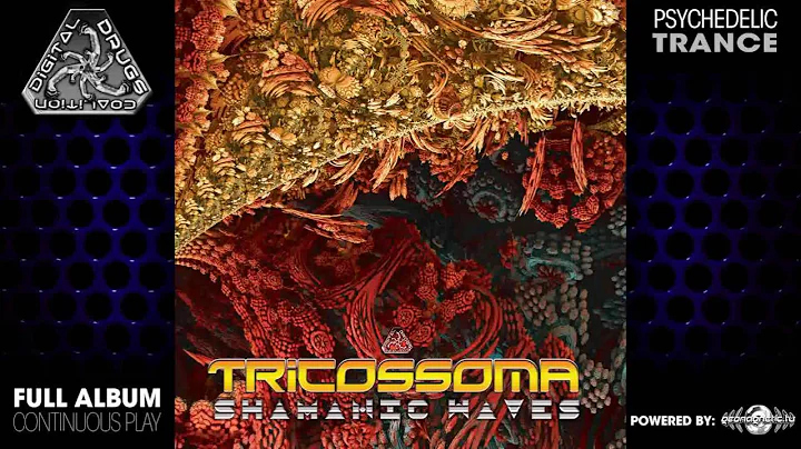 Tricossoma - Shamanic Waves (digicd024 / Digital Drugs Coalition) ::[Full Album / HD]::