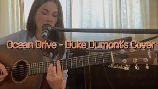 Ocean Drive - Duke Dumont’s (Guitar Cover)