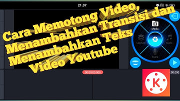 Cara Memotong Video di Kinemaster | Tutorial edit video youtube untuk pemula