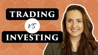 Stock Market 101: Trading vs Investing