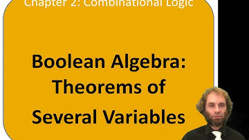 DDCA Ch2 - Part 6: Boolean Theorems of Several Variables