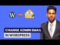 How to Change Admin Email in WordPress
