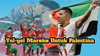 Yel yel Maroko Viral, SUporter Maroko untuk Palestina | World Cup Qatar 2022 |inilah arti yel yelnya