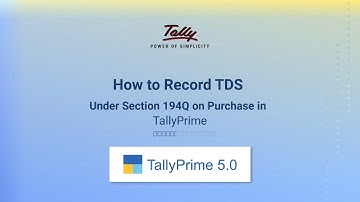 How to Record TDS Under Section 194Q on Purchase in TallyPrime  (Hindi) | TallyHelp