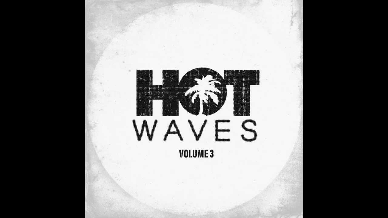 Hot Waves Volume 3 - Digitaria - Crazy Life (Funky Fat Remix)