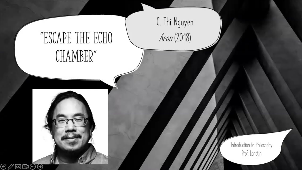 C. Thi Nguyen's "Escape the Echo Chamber"