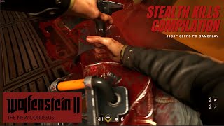 Stealth Kills Compilation - Wolfenstein 2: The New Colossus