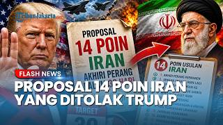 Iran's 14-Point Proposal: A Last-ditch Effort to End the War That Donald Trump Rejected