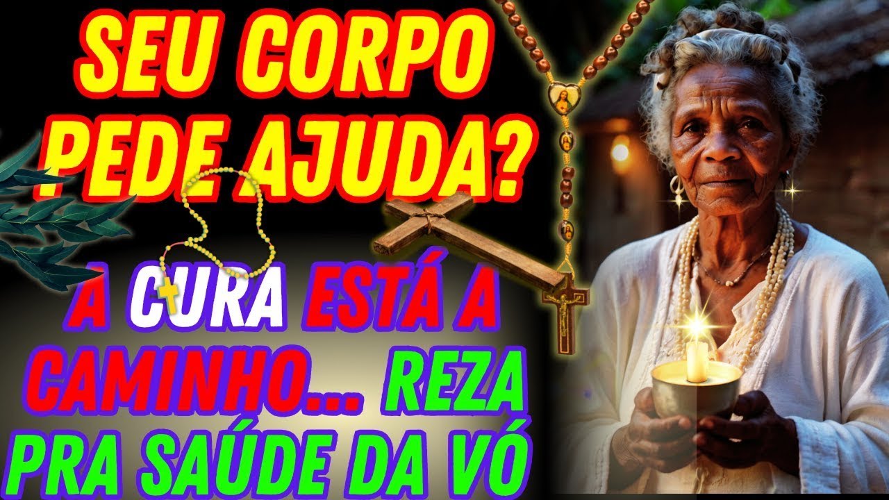 MILAGRE DA SAÚDE: Reza pra Curar Enfermidades, Aliviar a Dor e Restaurar o Corpo | Benzedeira Maria