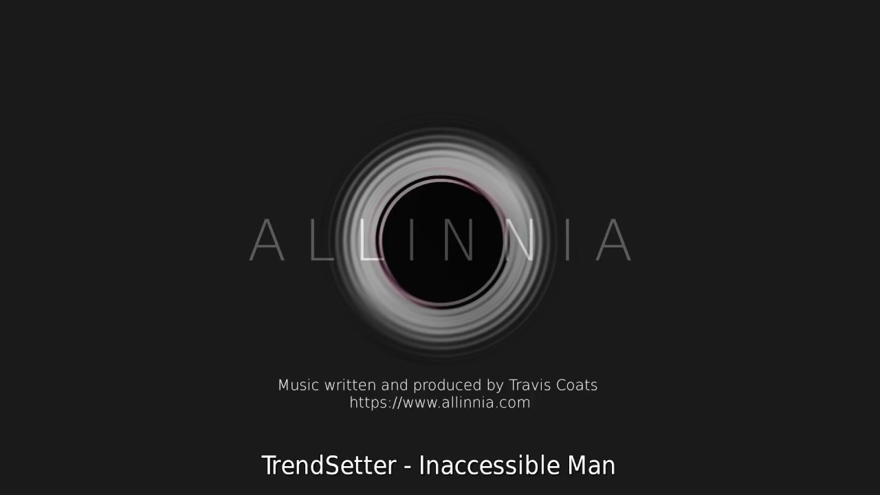 Watch TrendSetter: Inaccessible Man on YouTube Watch TrendSetter: Inaccessible Man on YouTube
