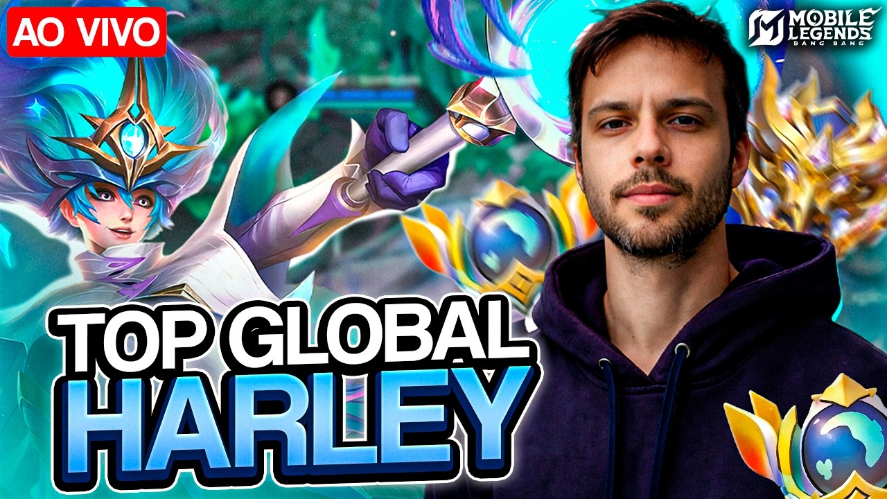 TOP GLOBAL HARLEY GAMEPLAY | MOBILE LEGENDS - AO VIVO 23/08