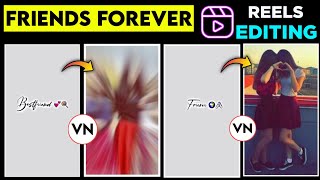 Friends Forever Reels Viral Video Editing | Instagram Best Friend Forever Reels Editing Tutorial screenshot 5