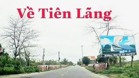 Tiên Lãng Hải Phòng / Xã Tiên Cường  đến Thị Trấn Tiên Lãng