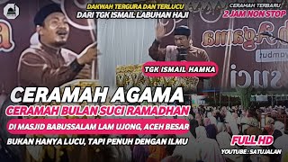 Ceramah Tgk Ismail Labuhan Haji Terbaru di Masjid Babussalam, Lam Ujong Aceh Besar