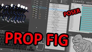Poser Prop Fig - What It Do