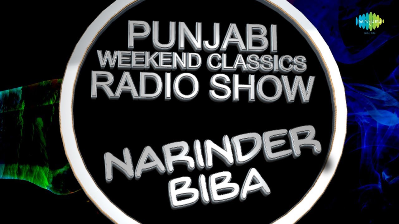Weekend Classic Radio Show | Narinder Biba Special | HD Songs | Rj Khushboo