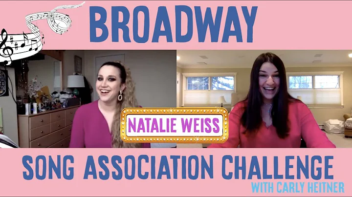 Natalie Weiss - Broadway Song Association w/ Carly...