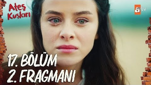 Ateş Kuşları 17. Bölüm 2. Fragmanı | 