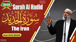 The Iron | Surah Al Hadid | Imam Karim AbuZaid | The Maqasidic Tafsir