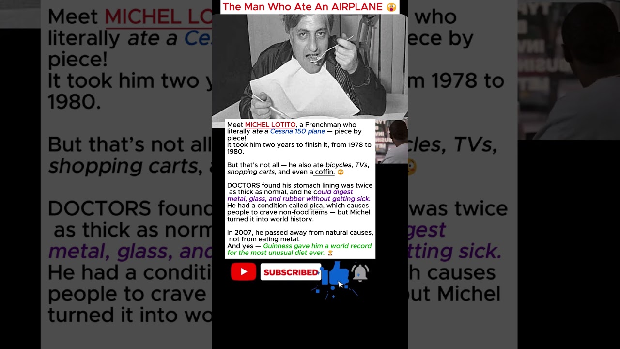 How Michel Lotito Ate An Entire Airplane… And More! 😳✈️