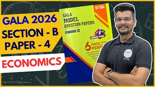 Class 12th Gala Paper - 4 Economic | Section B | Gala Paper Solution 2026 | 12th GSEB | UGT Profile
