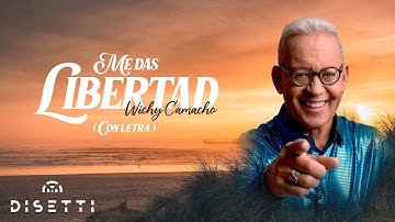 Wichy Camacho - Me Das Libertad (Video Lyric) | Salsa Romántica