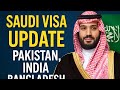 Saudi Visa Update Today | Saudi Visa Ban Pakistan, India Bangladesh, New Visa Rules for 14 Countries