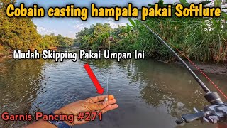 FRENZYNYA DI PINGGIR BANGET,LEMPARNYA HARUS MASUK-MASUK |Cobain Casting Hampala Pakai Umpan Softlure