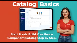 How to Manually Set Up Your Fence Component Catalog