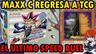 Maxx ";C"; Regresa a TCG en el Ultimo Producto de Speed Duel Battle City Finals Yu-Gi-Oh! TeamSetoX