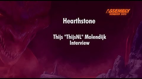 Assembly Summer 2015 Hearthstone: Interview with ThijsNL