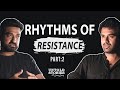 Rhythms of resistance  saif samejo  untold stories podcast