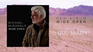 Michael McDonald - Hail Mary (Official Audio) chords