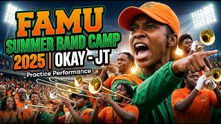 JT - Okay | FAMU Band Camp 2025 | Orange & Green Band