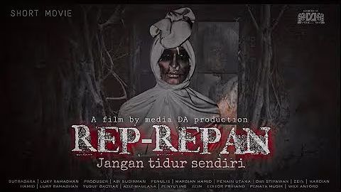 FILM PENDEK HOROR | REP-REPAN | jangan tidur sendiri❗️[ SUB : ENGLISH ]