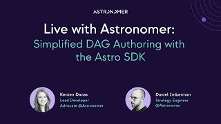 Simplified DAG authoring with the Astro SDK