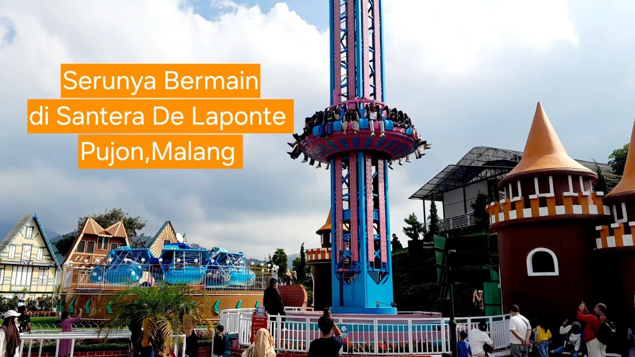 Liburan Seru di Santerra De Laponte Pujon Malang | Wisata Viral Banyak Spot Foto