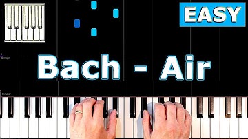 Bach - Air - Piano  Tutorial Easy