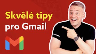 Tajné tipy pro Gmail