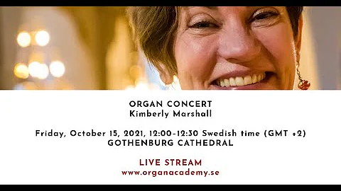 GIOF LIVE STREAM  ORGAN CONCERT  Kimberly Marshall