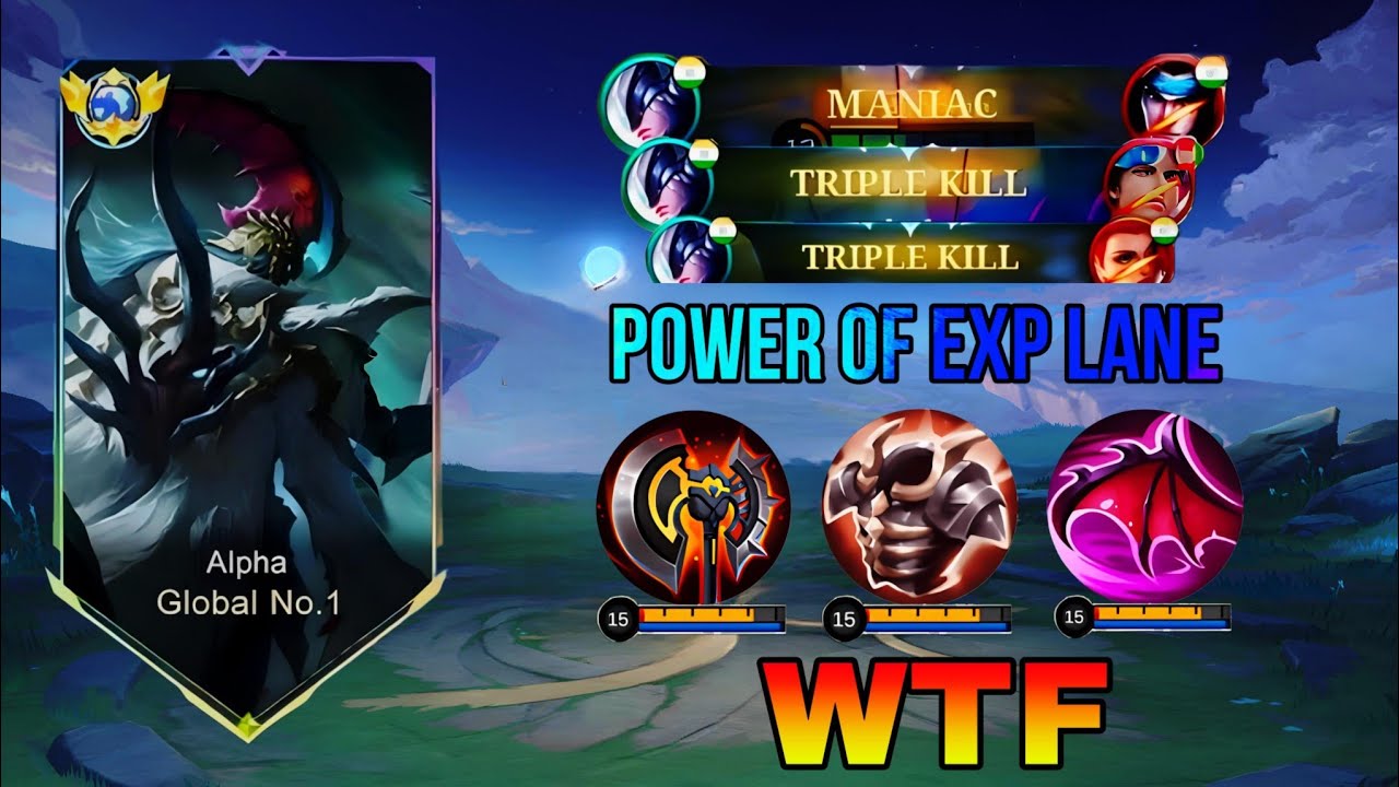POWER OF EXP LANE ALPHA 1 HIT MANIAC IN SOLO RANK ! ALPHA BEST BUILD ...