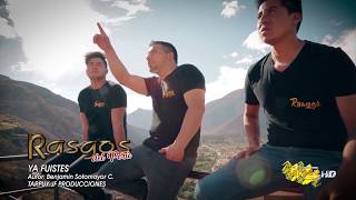 RASGOS DEL PERÚ / YA FUISTE / VIDEO CLIP 2018 /TARPUY PRODUCCIONES HD chords
