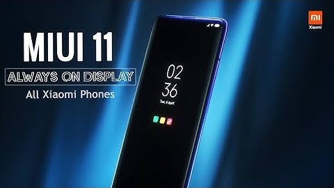 [ MIUI 11 ] How to enable ambient always on display on any xiaomi device