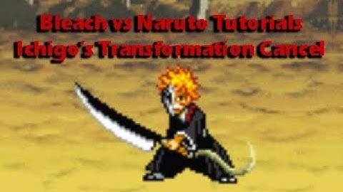 Bleach vs Naruto Tutorials - Ichigo
